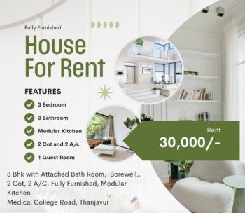 Fully furnished House for Rent in Ramani Nagar, M.C. Road, Thanjavur