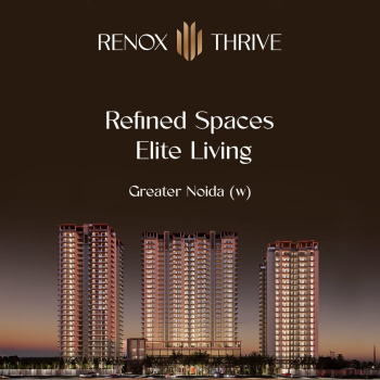 RENOX THRIVE I VASTU FRIENDLY I 3 & 4 BHK APARTMENT I 12 FEET CEILING HEIGHT