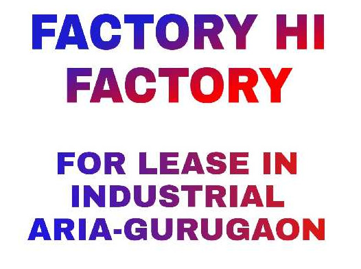 free hold 26988 sq ft height 40 WAEHOUSE FOR LEASE SECTOR ON WIDE JAIL ROAG GURGAON