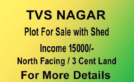 Plot For Sale in TVS NAGAR With shed 1311Sq.ft land