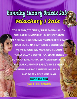 Top Running Brand Luxury Unisex Salon cum Spa / Sale / Velachery / Chennai.