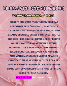 Amazing Business Opportunity / Ice Cream cum Pastry Outlet with Hi quality Automated Manufacturing Unit / Brand & Intellectual Property - Recipe / Sal