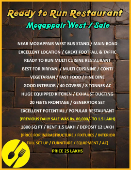 Excellent Location / Well Equipped & Furnished Ready to Run Multi Cuisine Restaurant / Sale / Mogappair West / Chennai.
