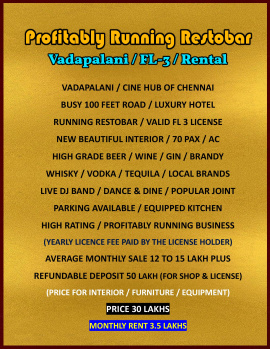 Excellent Opportunity to Run a Profitably Running FL-3 Licensed Restobar / Monthly Rental / Vadapalani / Chennai.