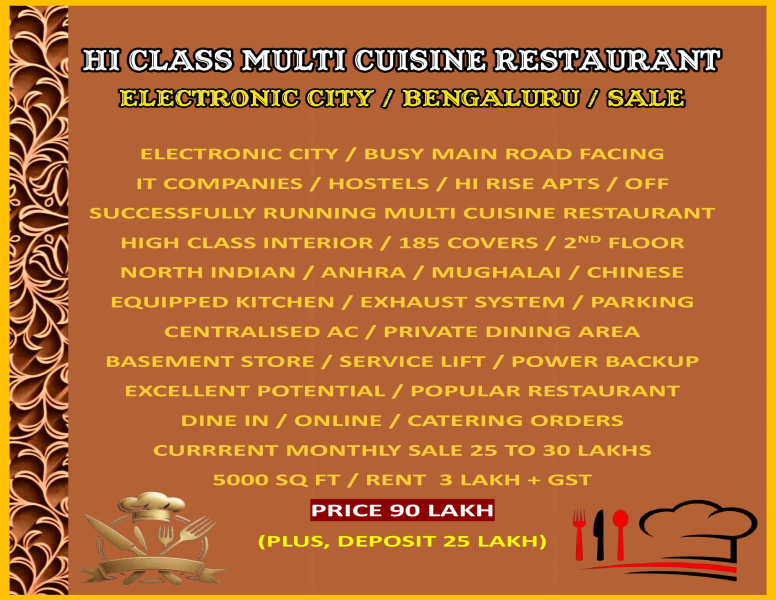 Amazing Profitably Running High Class Multi Cuisine Restaurant / Sale / Electronic City / Bengaluru.