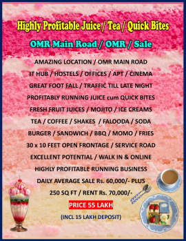 Highly Profitable Running Juice Stall cum Tea Shop & Quick Bites Outlet @ Prime Location / Sale / OMR / Chennai.