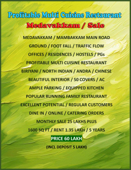PROFITABLY RUNNING MULTI CUISINE RESTAURANT / SALE / MEDAVAKKAM / CHENNAI.