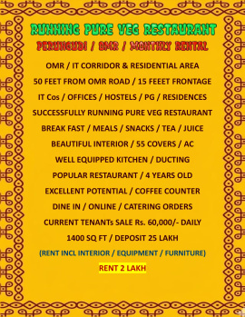 Pure Running Vegetarian Restaurant / Space, Interior, Furniture, Equipment / Monthly Rental / Perungudi / OMR / Chennai.