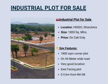 Industrial Land / Plot for Sale in HSIIDC, Dharuhera (1800 Sq. Meter)