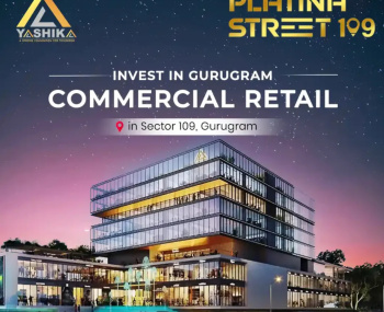 yashika Platina Street 109 Gurgaon