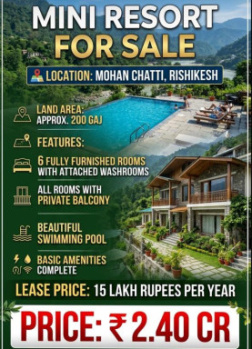Hotel & Restaurant for Sale in Tapovan, Rishikesh (200 Sq. Yards)