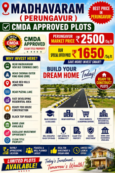 Perungavur CMDA APPROVED GATED COMMUNITIE Madhavaram Metro station Near By