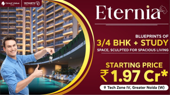 Eternia Residences ,Greatr Noida West - Luxury | Yatharth Eternia Luxury Living | Eternia Residences Noida | Eternia - Ultra-Luxury Residences