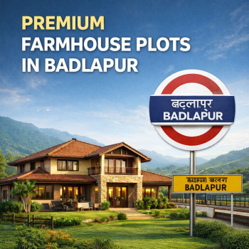 PREMIUM FARM HOUS PLOTS BADLAPUR PRIME LOCATION