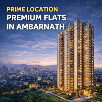 PREMIUM FLATS IN AMBERNATH PRIME LOCATION