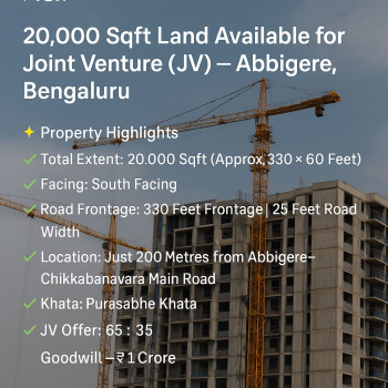 20,000 Sqft Land Available for Joint Venture (JV) – Abbigere, Bengaluru