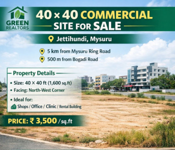 40*40 commercial site for sale jettihundi mysuru