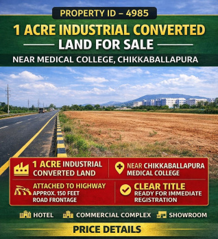 1 acre industrial converted land for sale near chikkaballapura medical collage