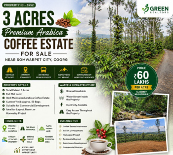 3 acres premium arabica coeffe estate for sale near somwarepete coorg