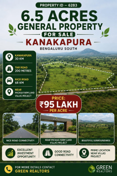 6.5 acres general property for sale near kanakapura bangalore south