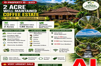 2 acres well maintained coeffe esatte for sale bhagamndala coorg